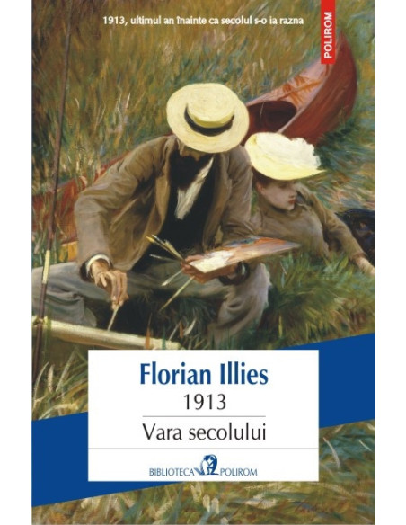 1913. Vara secolului