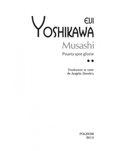 Musashi. Poarta spre glorie (vol. II)