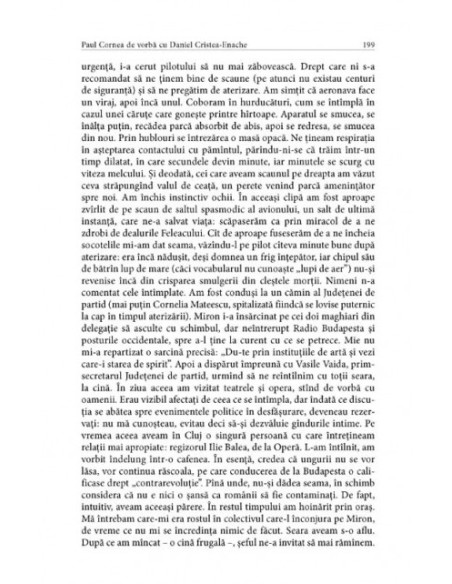 Ce a fost – cum a fost. Paul Cornea de vorbă cu Daniel Cristea-Enache