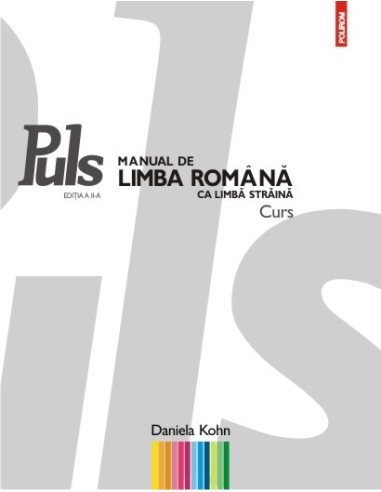 Puls: Manual de limba română ca limbă străină. Nivelurile A1-A2