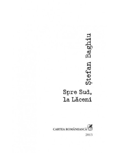 Spre Sud, la Lăceni