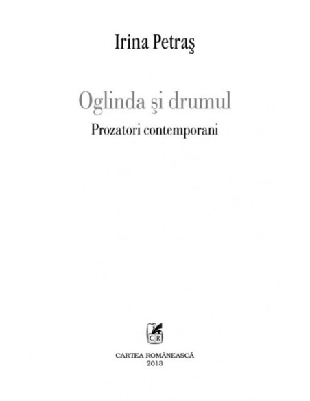 Oglinda și drumul. Prozatori contemporani