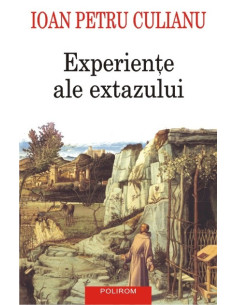 Experienţe ale extazului