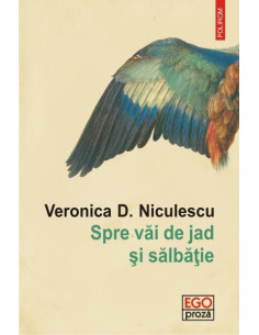 Spre văi de jad şi sălbăţie