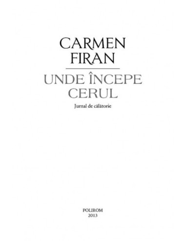 Unde începe cerul. Jurnal de călătorie