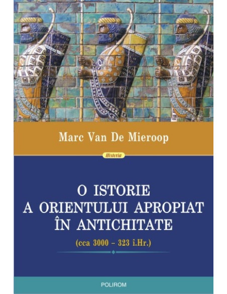 O istorie a Orientului Apropiat în Antichitate