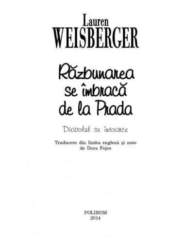 Răzbunarea se îmbracă de la Prada