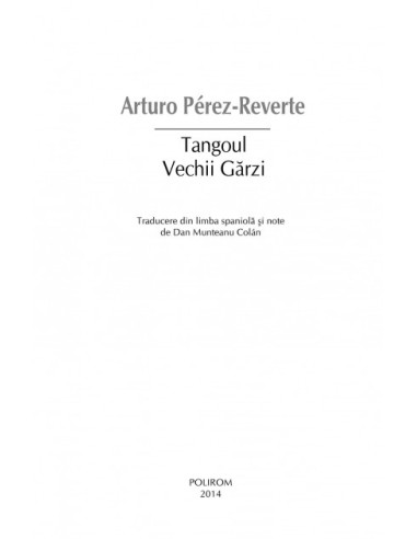 Tangoul Vechii Gărzi Tangoul Vechii Gărzi