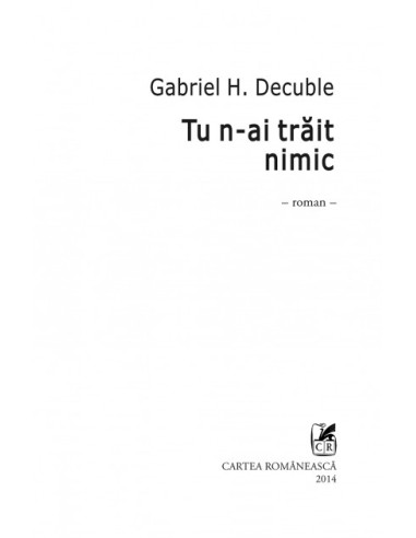 Tu n-ai trăit nimic Tu n-ai trăit nimic