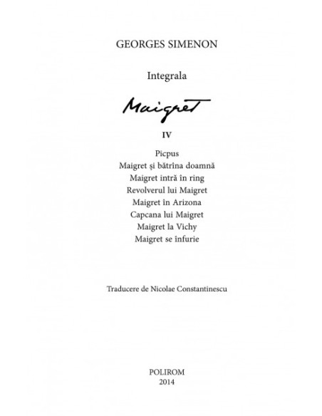 Integrala Maigret. Volumul IV