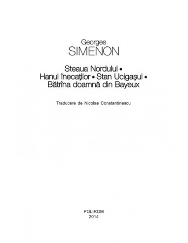 Steaua Nordului • Hanul înecaților •...