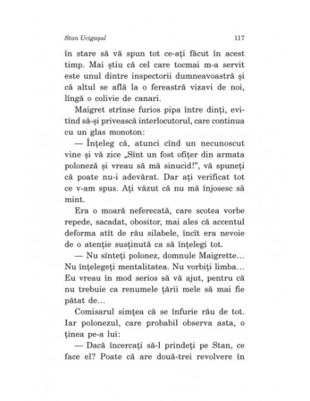 Steaua Nordului • Hanul înecaților • Stan Ucigașul • Bătrâna doamnă din Bayeux