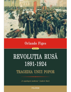 Revoluţia Rusă (1891-1924)....