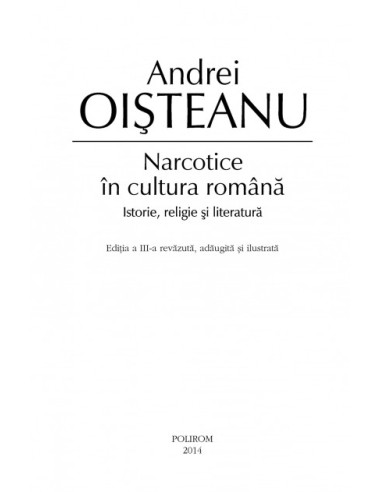 Narcotice in cultura romana. Istorie, religie si literatura by Andrei Oișteanu
