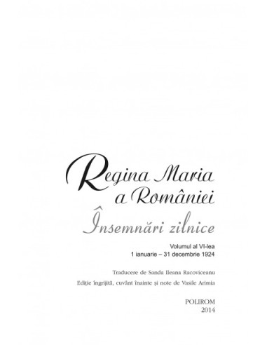 Însemnări zilnice. Volumul al VI-lea...