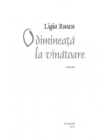 O dimineaţă la vînătoare