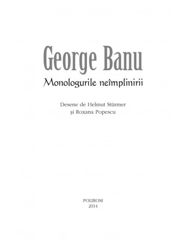 Monologurile neîmplinirii
