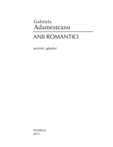 Anii romantici