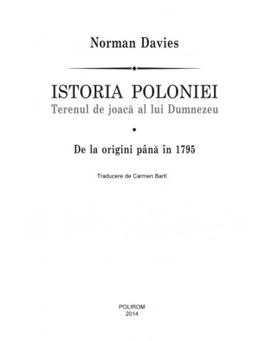 Istoria Poloniei. Terenul de joacă al...