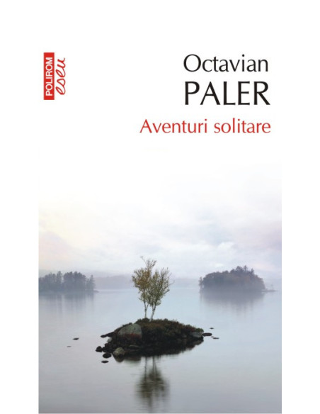 Aventuri solitare (ediţie de buzunar)