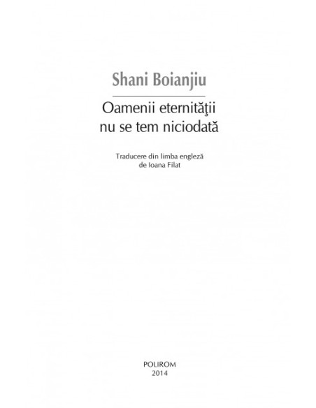 Oamenii eternității nu se tem niciodată