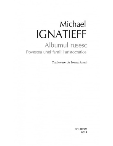 Albumul rusesc. Povestea unei familii...