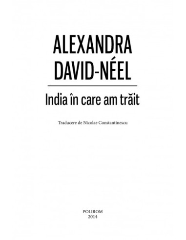 India în care am trăit