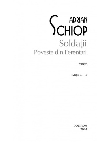 Soldaţii. Poveste din Ferentari Soldaţii. Poveste din Ferentari