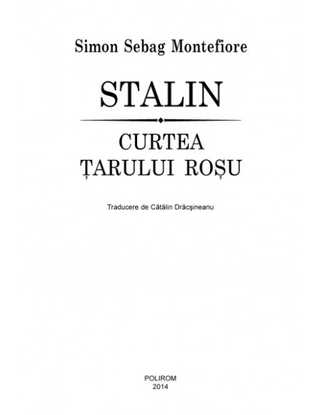 Stalin. Curtea țarului roșu