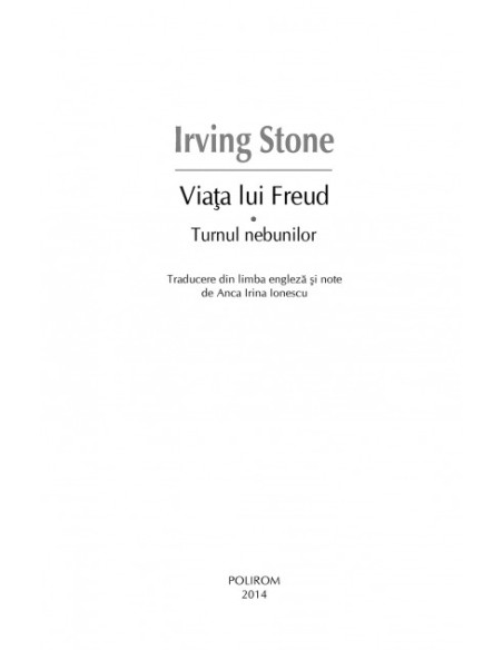 Viața lui Freud. Vol. I: Turnul nebunilor