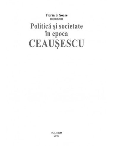 Politică și societate în epoca Ceaușescu