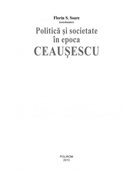 Politică și societate în epoca Ceaușescu