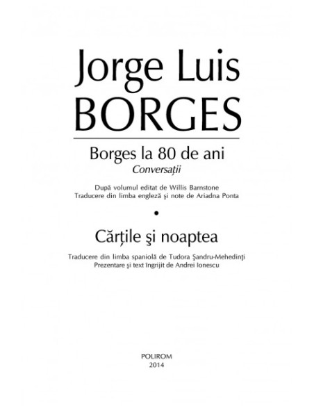 Borges la 80 de ani. Conversaţii. Cărţile şi noaptea