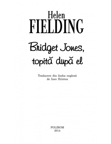 Bridget Jones, topită după el Bridget Jones, topită după el