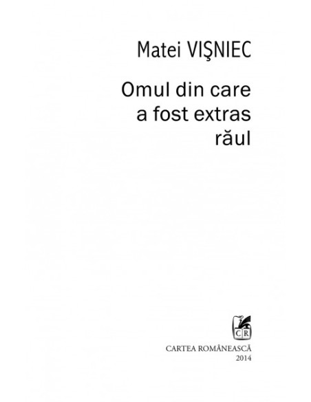Omul din care a fost extras răul