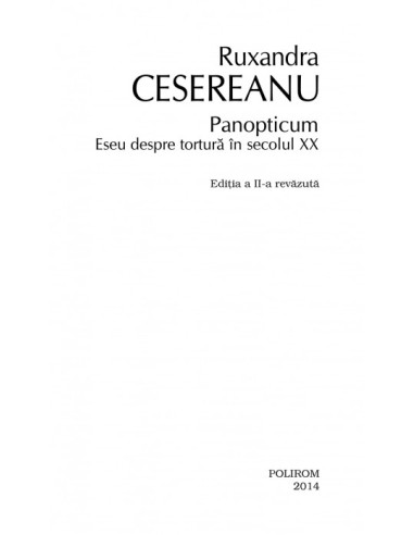Panopticum. Eseu despre tortură în... Panopticum. Eseu despre tortură în...