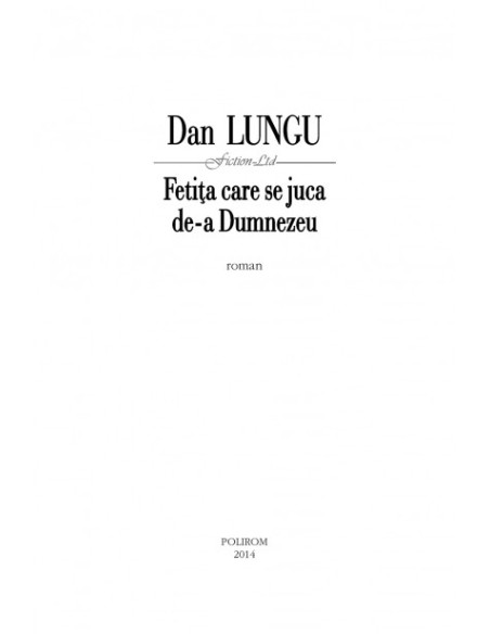 Fetiţa care se juca de-a Dumnezeu