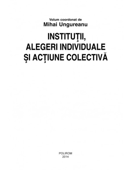 Instituții, alegeri individuale și acțiune colectivă