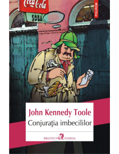 Conjuraţia imbecililor