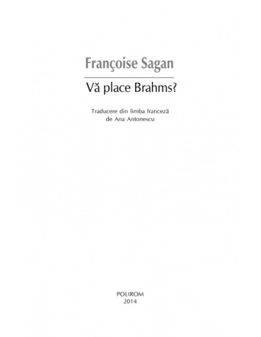 Vă place Brahms?