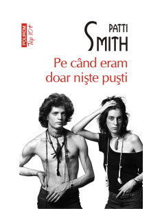Pe când eram doar nişte puşti