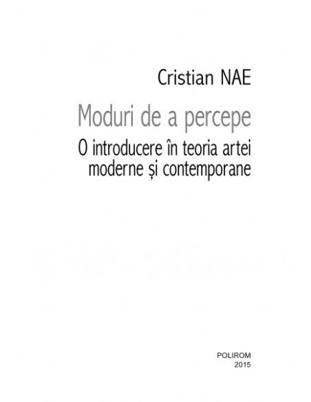 Moduri de a percepe. O introducere în teoria artei moderne şi contemporane