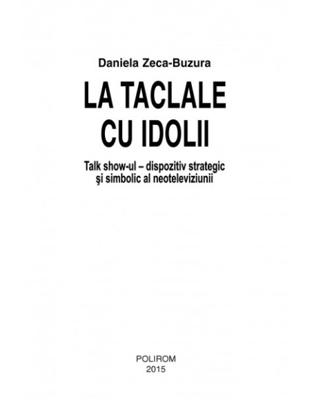 La taclale cu idolii