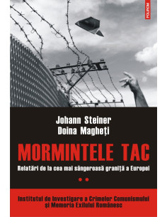 Mormintele tac. Relatări de...