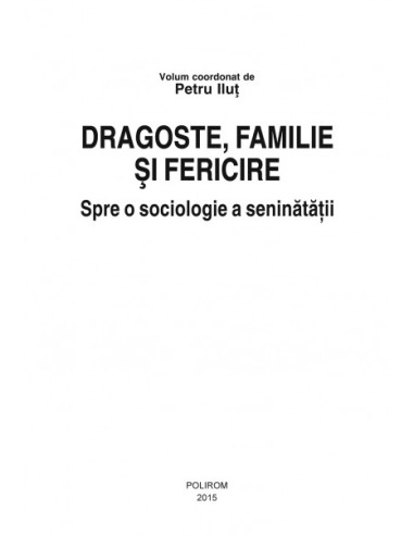 Dragoste, familie și fericire. Spre o... Dragoste, familie și fericire. Spre o...