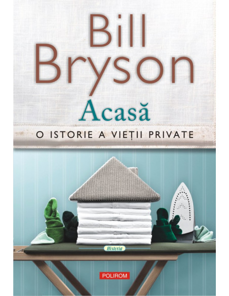 Acasă. O istorie a vieţii private