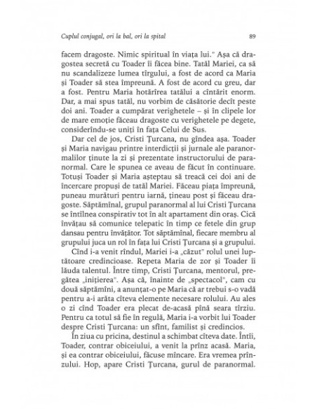 Cuplul conjugal, ori la bal, ori la spital