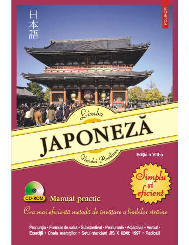 Limba japoneză. Simplu şi eficient (ediţia a VIII-a revăzută şi adăugită)