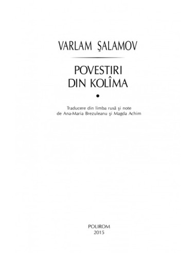 Povestiri din Kolîma (I)