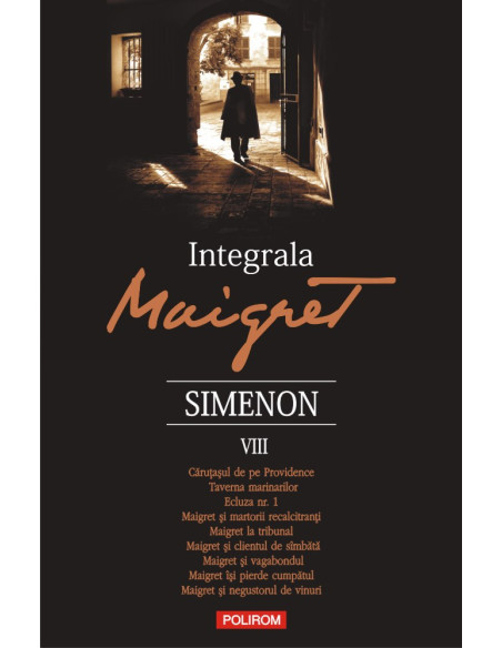 Integrala Maigret. Volumul VIII